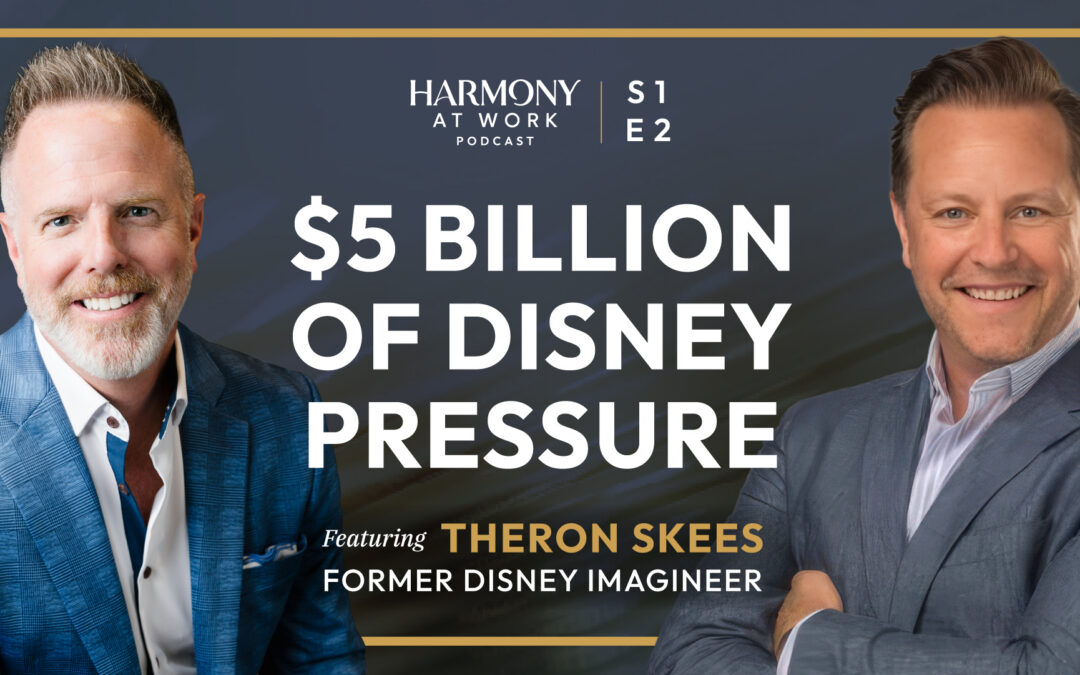What a Former Disney Imagineer Knows About Building Culture That Sticks